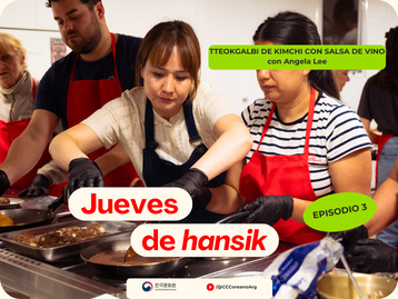  [Jueves de Hansik] Preparamos Tteokgalbi de Kimchi con Salsa de Vino con Angela Lee